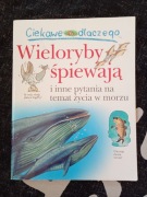 Ciekawe Dlaczego – Wieloryby śpiewają – książka dla dzieci (92)