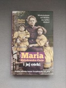 Maria Skłodowska-Curie i jej córki