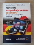 Nowoczesna Korespondencja Biznesowa po Niemiecku - Agnieszka Drummer