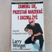 Zamknij się.Przestań narzekać i zacznij żyć.Winget