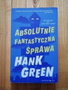 książka "Absolutnie fantastyczna sprawa" Hank Green 