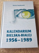 M. Bujakowski, Kalendarium Bielska-Białej 1956-1989