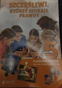 Szczęśliwi, którzy szukają prawdy podręcznik do religii dlaklasy5podstawowa