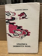 STRAŻNICA SREBRNYCH MGIEŁ - SŁAWOMIR SIERECKI - ZOBACZ TEŻ INNE 