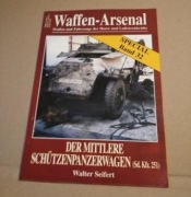 Der Mittlere Schutzenpanzerwagen (SdKfz 251)