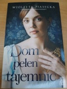 Dom pełen tajemnic Wioletta Piasecka