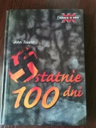 Ostatnie 100 dni - John Toland