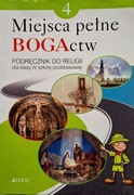 Miejsca pełne BOGActw. Podręcznik do religii dla klasy 4 szkoły podstawowej