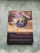 Robert Matthews 25 wielkich idei