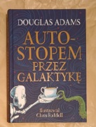 Autostopem przez Galaktykę * Douglas Adams * Ilustrowana 
