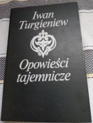 Iwan Turgieniew- Opowieści tajemnicze 