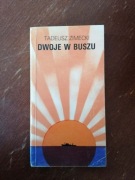 Dwoje w buszu. Tadeusz Zimecki