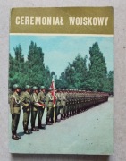 1550 Ceremoniał Wojskowy Wydawnictwo Ministerstwa Obrony Narodowej 1973