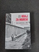 Kraj za murem życie codzienne w NRD