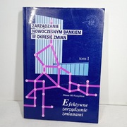 Zarządzanie nowoczesnym bankiem w okresie zmian