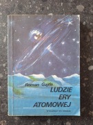 Ludzie ery atomowej Roman Gajda