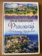 Atlas turystyczny Prowansji i Lazurowego Wybrzeża