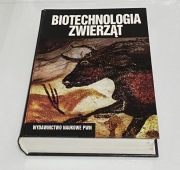 Biotechnologia zwierząt,  pod redakcją Lecha Zwierzchowskiego
