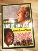 Marek Zichlarz- Zabić Haniego. Historia Janusza Walusia