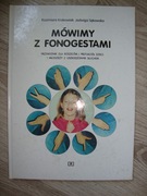 Mówimy z fonogestami Kazimiera Krakowiak Jadwiga Sękowska