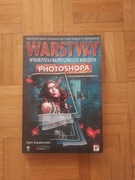 Matt Kloskowski - Warstwy. Wykorzystaj...