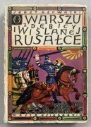 Warszu z dębicy i wiślanej rusałce Jerzy Głowacki