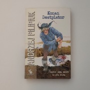 Konan Destylator - Andrzej Pilipiuk
