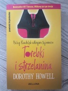 Torebki i strzelanina Dorothy Howell