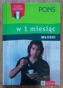 Praca zbiorowa - W 1 miesiąc - włoski (książka z płytą CD); nauka języków