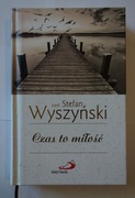 Czas to miłość - kard. Stefan Wyszyński