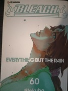  „Bleach: Everything But the Rain”