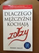 DLACZEGO MĘŻCZYŹNI KOCHAJĄ ZOŁZY, SHERRY ARGOV