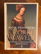 Córki Wawelu - Anna Brzezińska