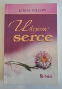 Ukojone serce - Linda Dillow