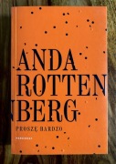 Anda Rottenberg Proszę bardzo Książka z autografem Biały kruk!