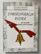 Dywersyfikacja ryzyka - Waldemar Tarczyński