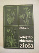 Książka Wszyscy zbieramy zioła Herbapol