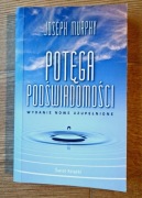 Potęga podświadomości Joseph Murphy
