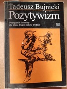 Pozytywizm.Podrecznik dla klasy II szkoły sredniej