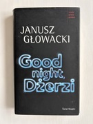 Good night Dżerzi Janusz Głowacki
