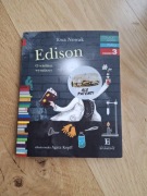 Edison. O wielkim wynalazcy. Ewa Nowak