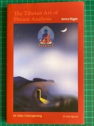 Nida CHENAGTSANG, Tam NGUYEN Tibetan Art of Dream Analysis 2013
