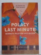 Polacy last minute Sekrety pilotów wycieczek Justyna Dżbik Kluge 