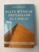 Piąty wymiar przyszłość tu i teraz