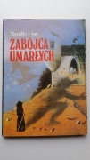 ZABÓJCA UMARŁYCH Tanith Lee