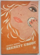 Sekrety urody Maria Kędra