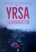 Złe decyzje  - Yrsa Sigurdardottir