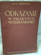 Odkażanie w praktyce weterynaryjnej. Oberfeld.