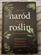 Naród roślin manifest zielonego supermocarstwa