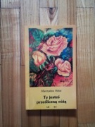 książka "Ty jesteś prześliczną różą" Mieczysław Hałat